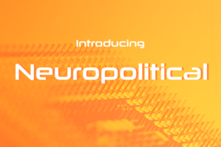 Neuropolitical: A Strategic Tool for Better Decision-Making and Results